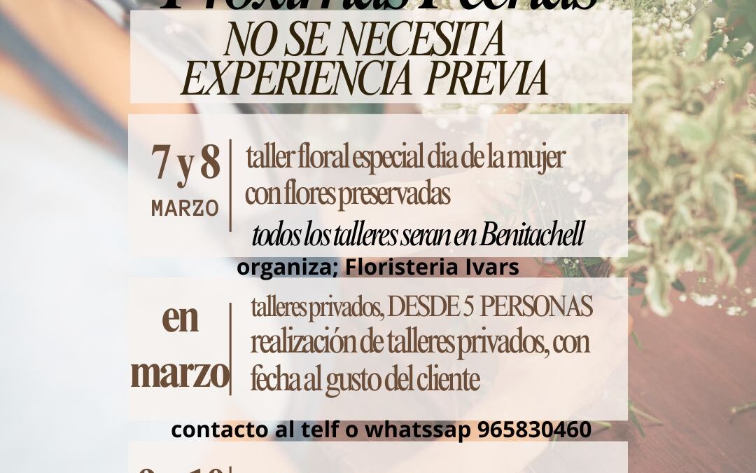 TALLERES FLORALES 2026 EN ALICANTE